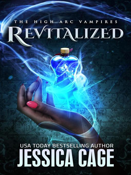 Title details for Revitalized by Jessica Cage - Available